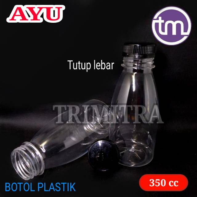 BOTOL AYU 350 ML PLASTIK PET TEBAL KEMASAN MINUMAN PUDOT JUS SUSU MADU