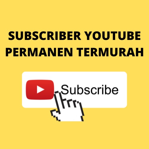 Jasa Subscriber Youtube Permanen Termurah