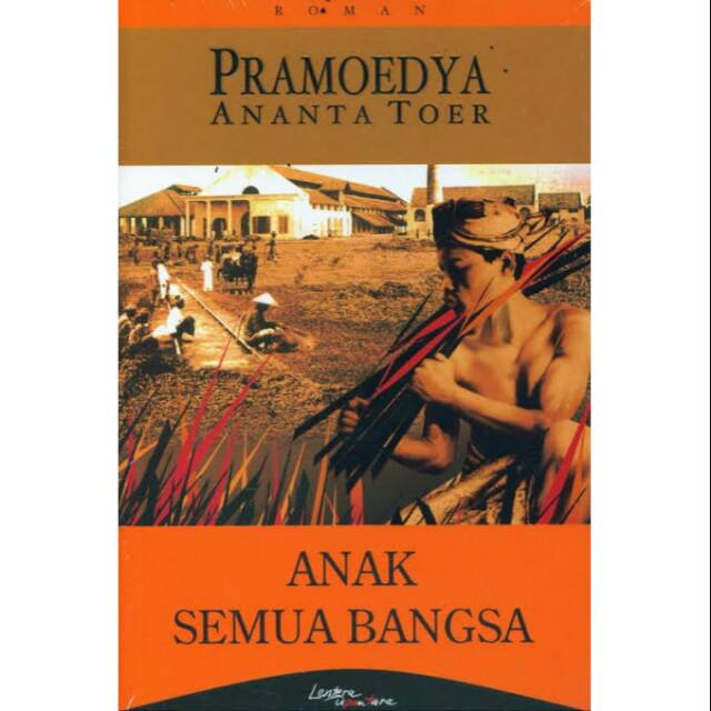 Anak Semua Bangsa Original Best Seller - Pramoedya Ananta Toer