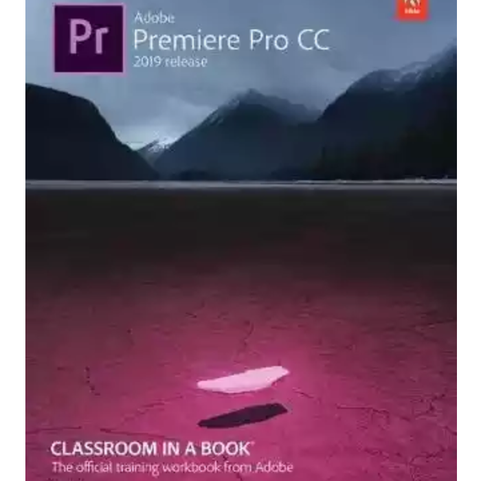 Buku - Adobe Premiere Pro Cc Classroom In A Book (2019 Release)
