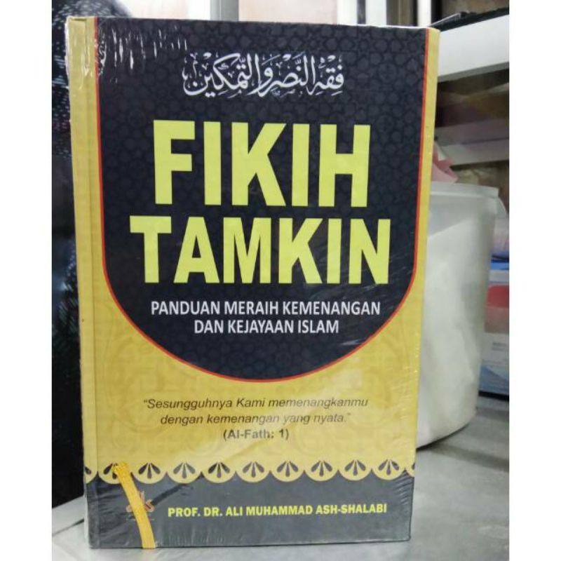 Fikih Tamkin : Panduan Meraih Kemenangan dan Kejayaan Islam Original Pustaka Al-Kautsar