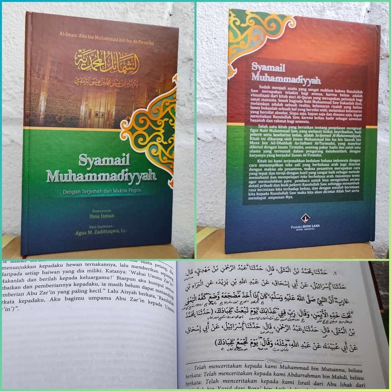 

Terjemah Syamail Muhammadiyah Plus Makna Pesantren