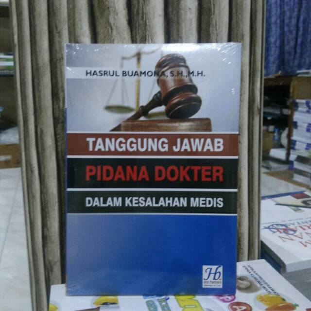 TANGGUNG JAWAB PIDANA DOKTER DALAM KESALAHAN MEDIS