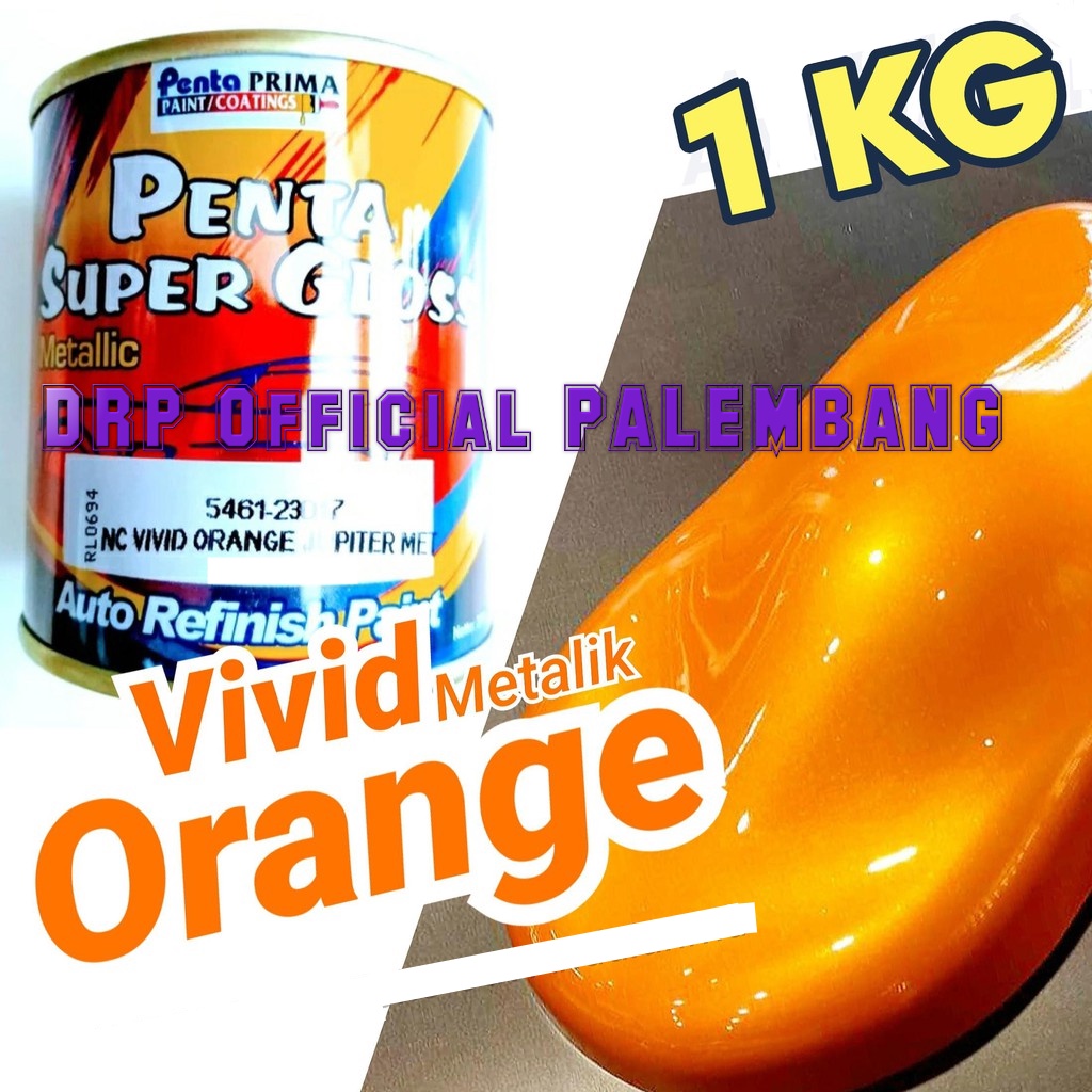 Cat Penta Super Gloss Vivid Orange 1Kg NC Vivit Oren Jupiter Met Metallic Metalik Metalic Oranye