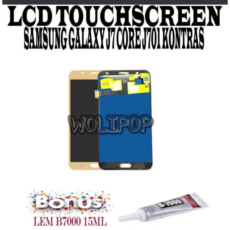 LCD FULSET TOUCHSCREEN SAMSUNG J7 CORE J701 KONTRAS BONUS LEM B7000 15 ML