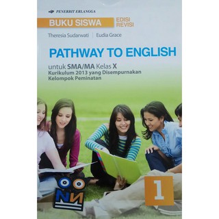 Buku Siswa Pathway To English Sma Ma Kelas 10 Kelompok Peminatan Shopee Indonesia