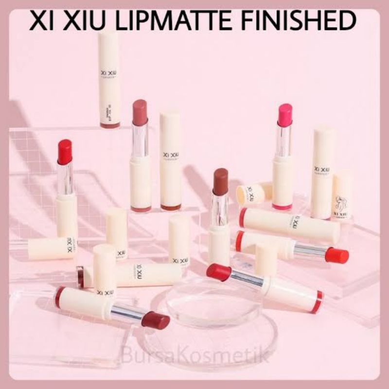 XI XIU LIPMATTE FINISHED