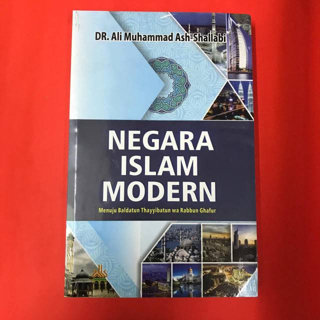 Negara Islam Modern - Ali Muhammad Ash Shalabi