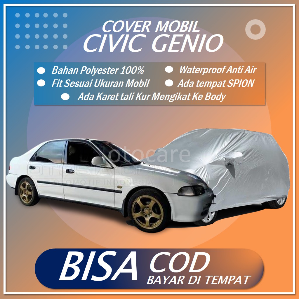 Sarung Mobil Civic Genio Selimut Penutup Cover Mobil Honda Civic Genio Waterproof Anti Air