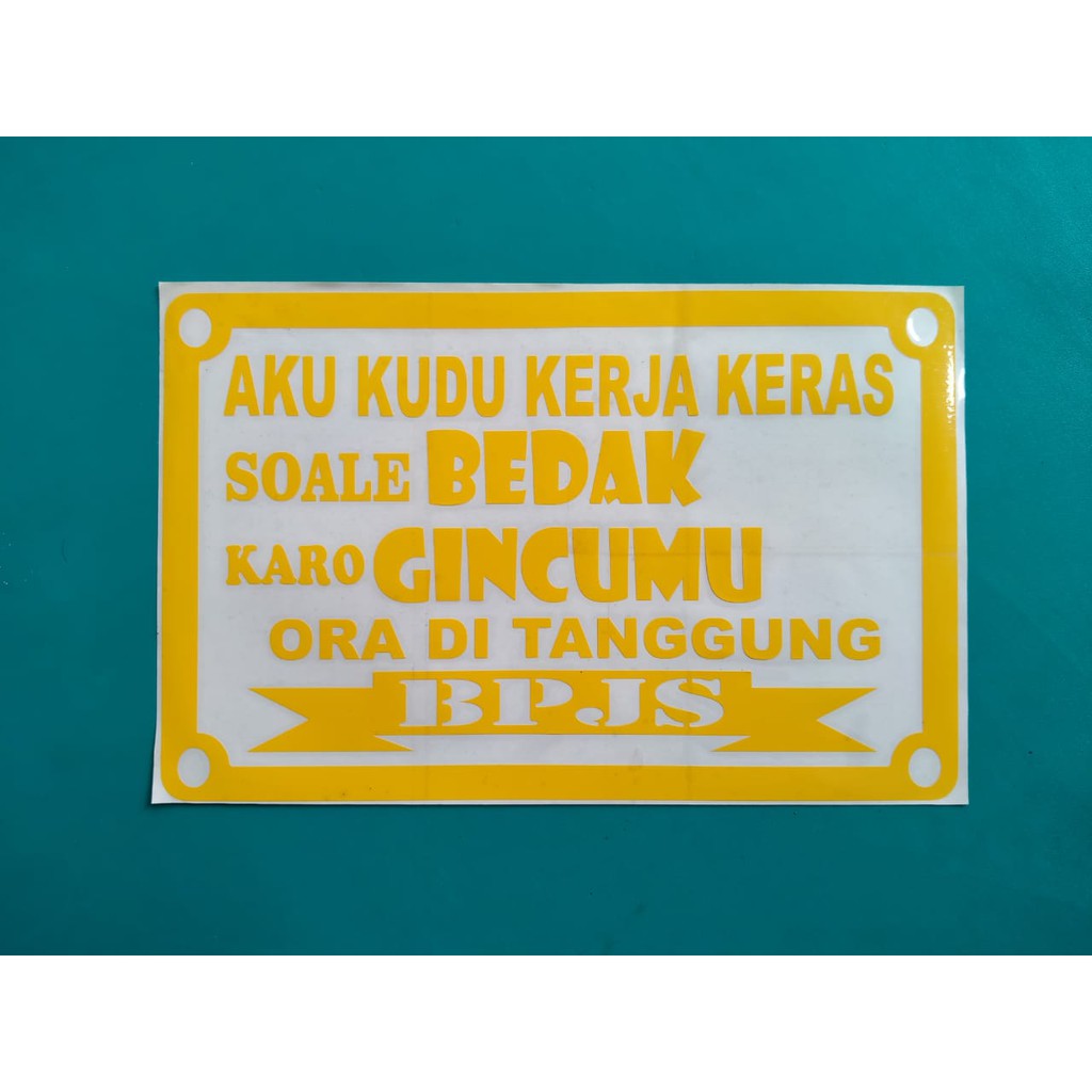 

Cutting stiker aku kudu kerja keras 29cm x 19cm