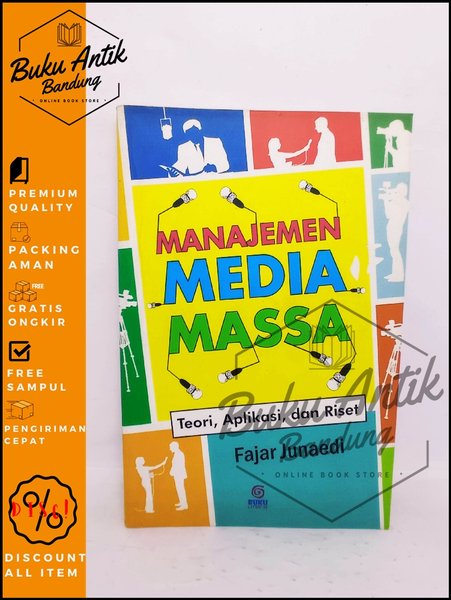 

Manajemen Media Massa teori aplikasi & riset Fajar Junaedi