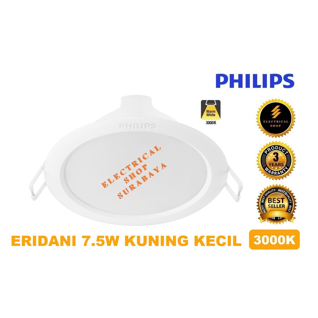 PHILIPS DOWNLIGHT LED ERIDANI 7.5W 7.5 WATT 125 3000K KUNING 59262 (GARANSI 3 TAHUN - HARGA GROSIR)