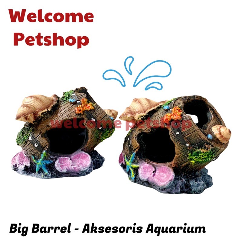 Big Barrel / Aksesoris Aquarium / Kebutuhan Aquarium / Hiasan Aquarium