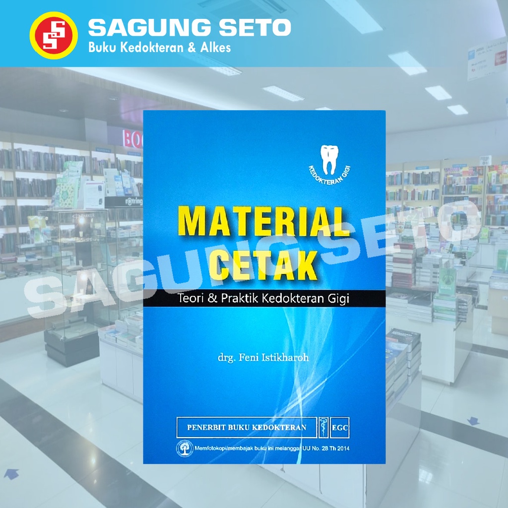 MATERIAL CETAK TEORI DAN PRAKTIK KEDOKTERAN GIGI - drg.FENI ISTIKHATOH