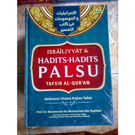 

Israiliyat Dan Hadits-Hadits Palsu Tafsir Al-Quran | 978-602-1361-29-0