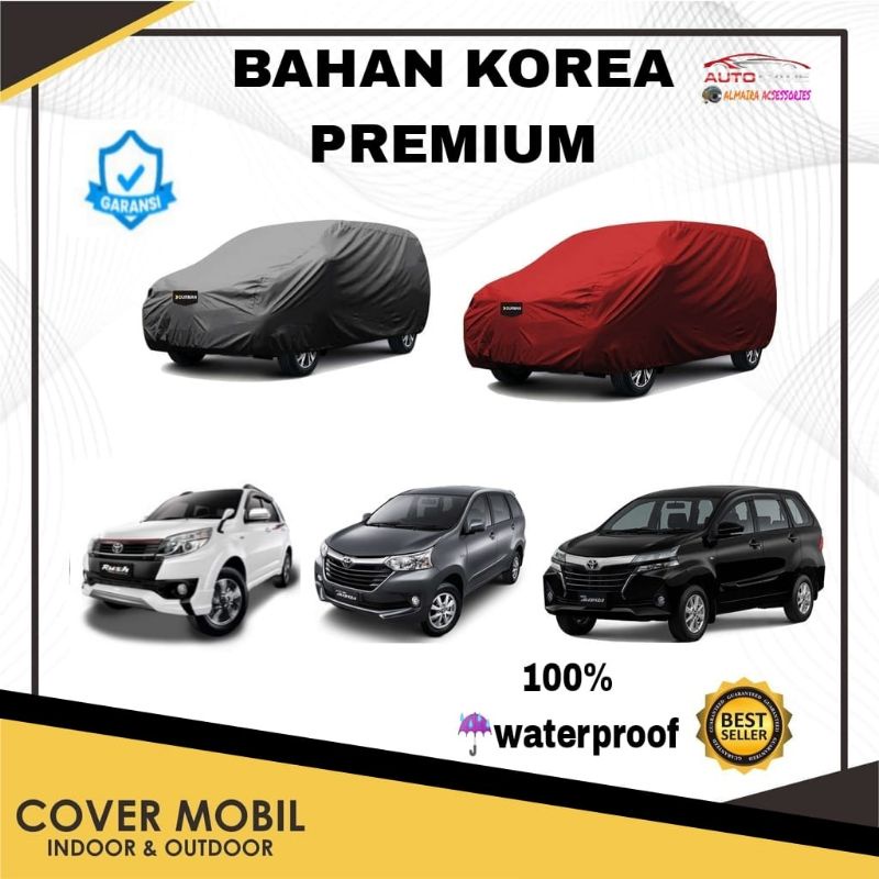 Cover Mobil Premium Avanza 2011 2018 Rush Terios Lama 2013 2018 Xenia Lama Ertiga Lama Grand Livina Lama Sarung Mobil Khusus Outdoor Waterproof Anti Air Mantel Pelindung Calya Sigra Penutup Tutup