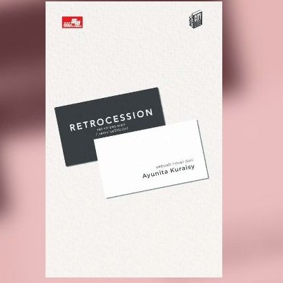 SIAP KIRIM  CITY LITE : RETROCESSION NOVELLA by. Ayunita Kuraisy