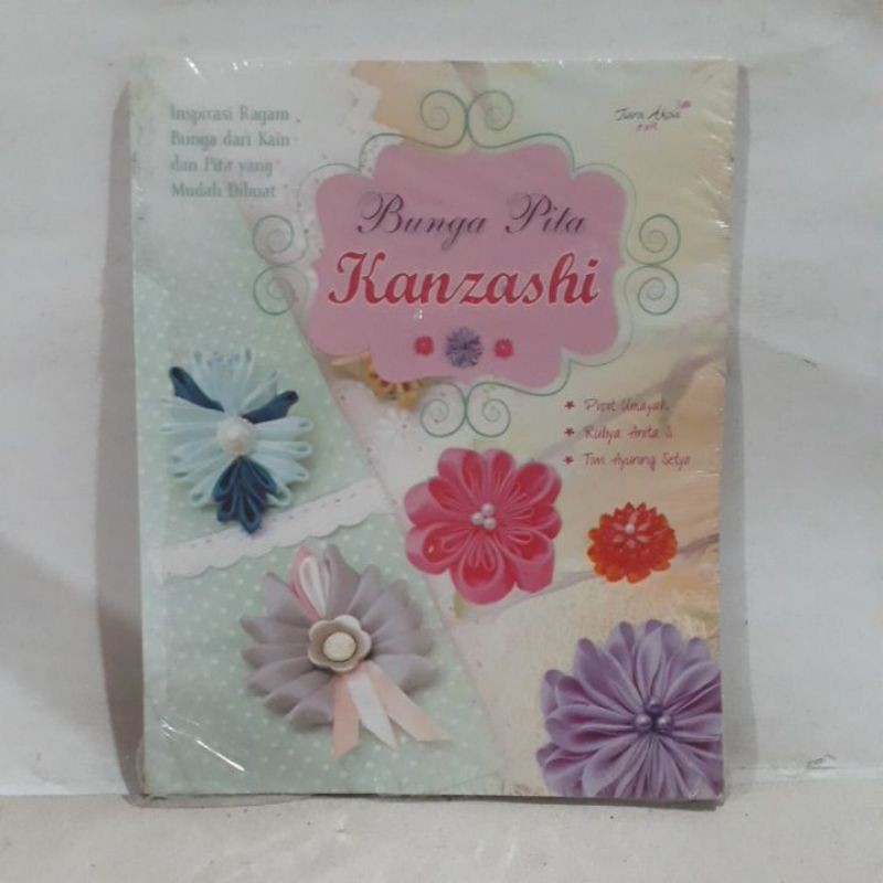 

Buku Keterampilan - Bunga Pita Kanzashi