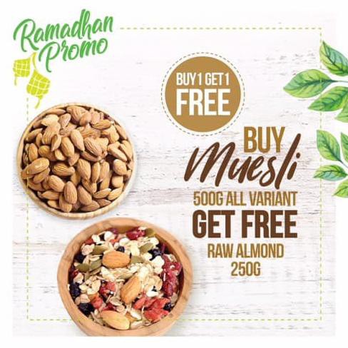 

BUY 1 GET 1 FREE, Buy Muesli Get Free Raw Almond 250gr