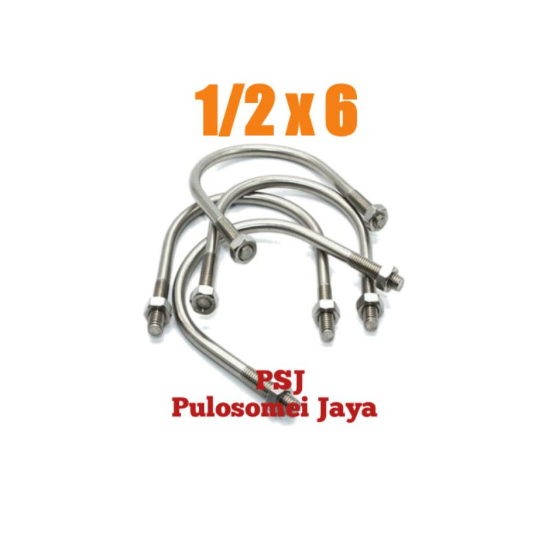 SUS 304 U-Bolt / Baut U Stainless 1/2 x 6