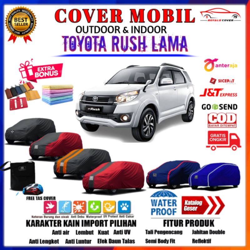 Cover Mobil Toyota RUSH LAMA / Sarung Mobil RUSH / Mantel Tutup Penutup Selimut Pelindung Outdoor