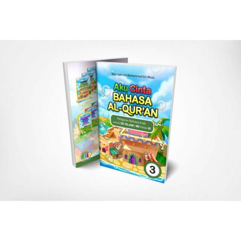 Buku Pelajaran Bahasa Arab (Aku Cinta Bahasa Al-Qur'an) Untuk SD/MI Kelas 3