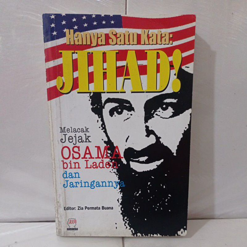 hanya satu kata JIHAD melacak jejak Osama bin Laden dan jaringannya Buku ORIGINAL