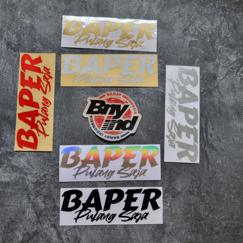 STICKER STIKER BAPER PULANG SAJA CUTTING