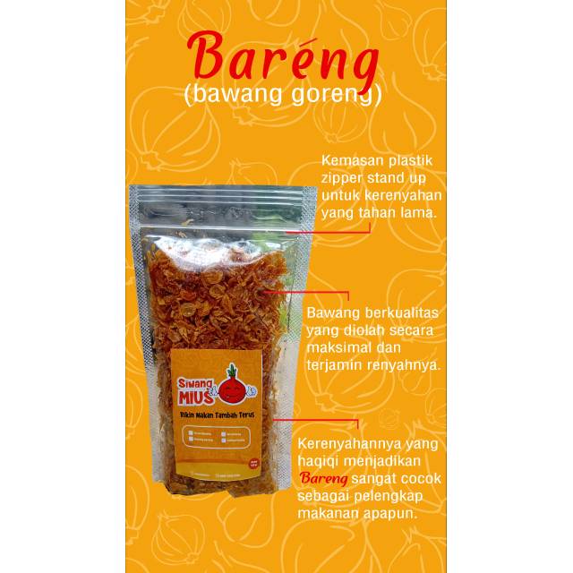 

BARENG (Bawang goreng)