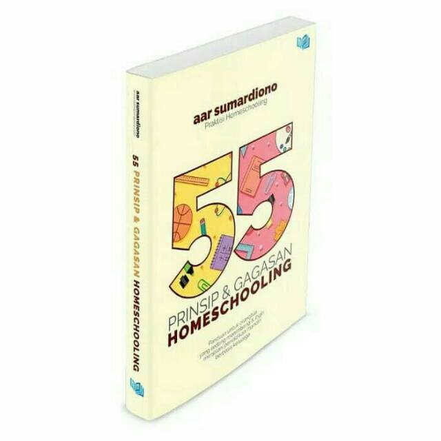 Aar Sumardiono: 55 Prinsip dan Gagasan Homeschooling