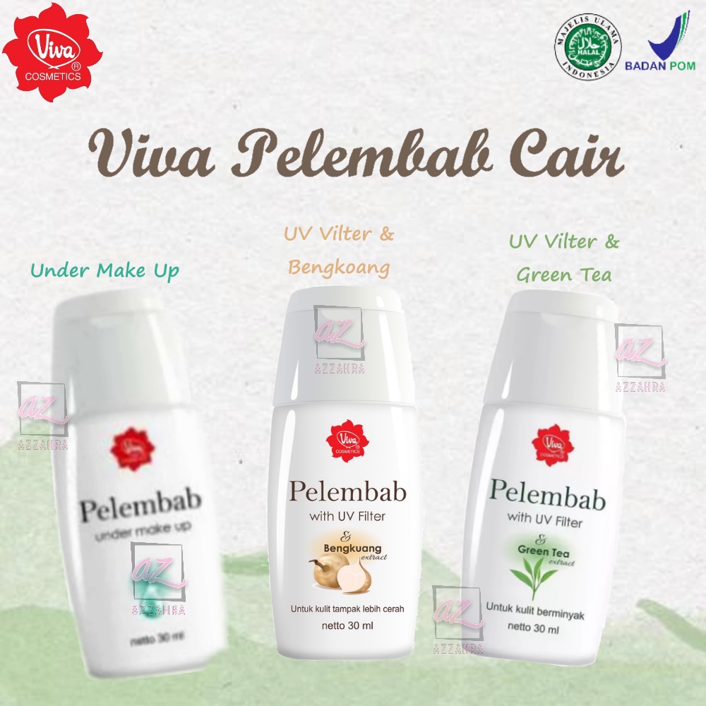 Viva Pelembab Under Make Up | Bengkuang | Green Tea Extract | With UV Vilter 30ml