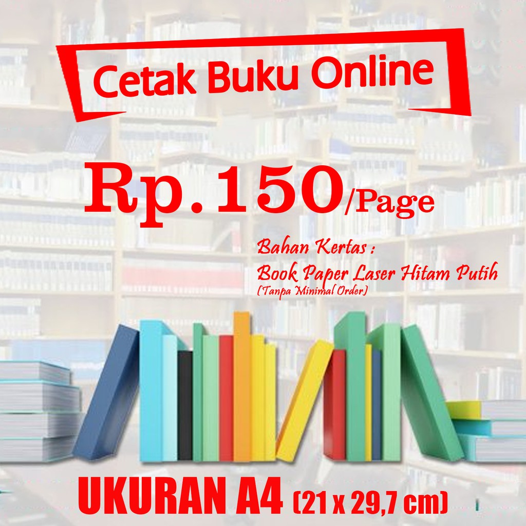 A4 Kertas Bookpaper Laser BW Cetak online buku, jurnal, tugas, PDF, Novel TERMURAH dan TERCEPAT