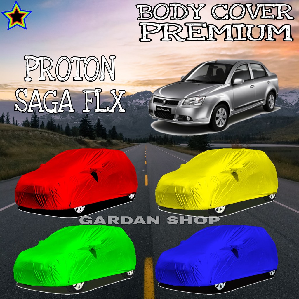 Sarung Mobil PROTON SAGA Polos WARNA Body Cover Proton Saga FLX PREMIUM