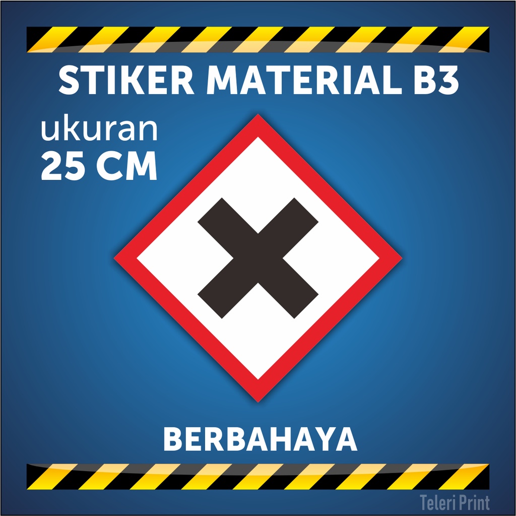 

Stiker Material B3 BERBAHAYA ukuran 25 cm