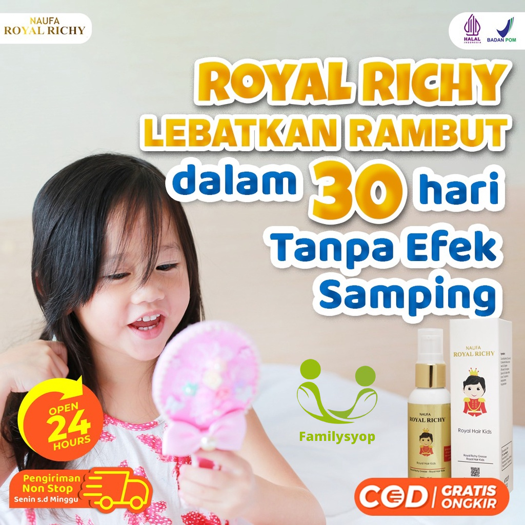 Naufa Royal Richy - Kids Hair Serum Premium Quality Vitamin Penumbuh Pelebat Penumbuh Menghitamkan Rambut Bayi &amp; Anak Kemiri Isi 60ml