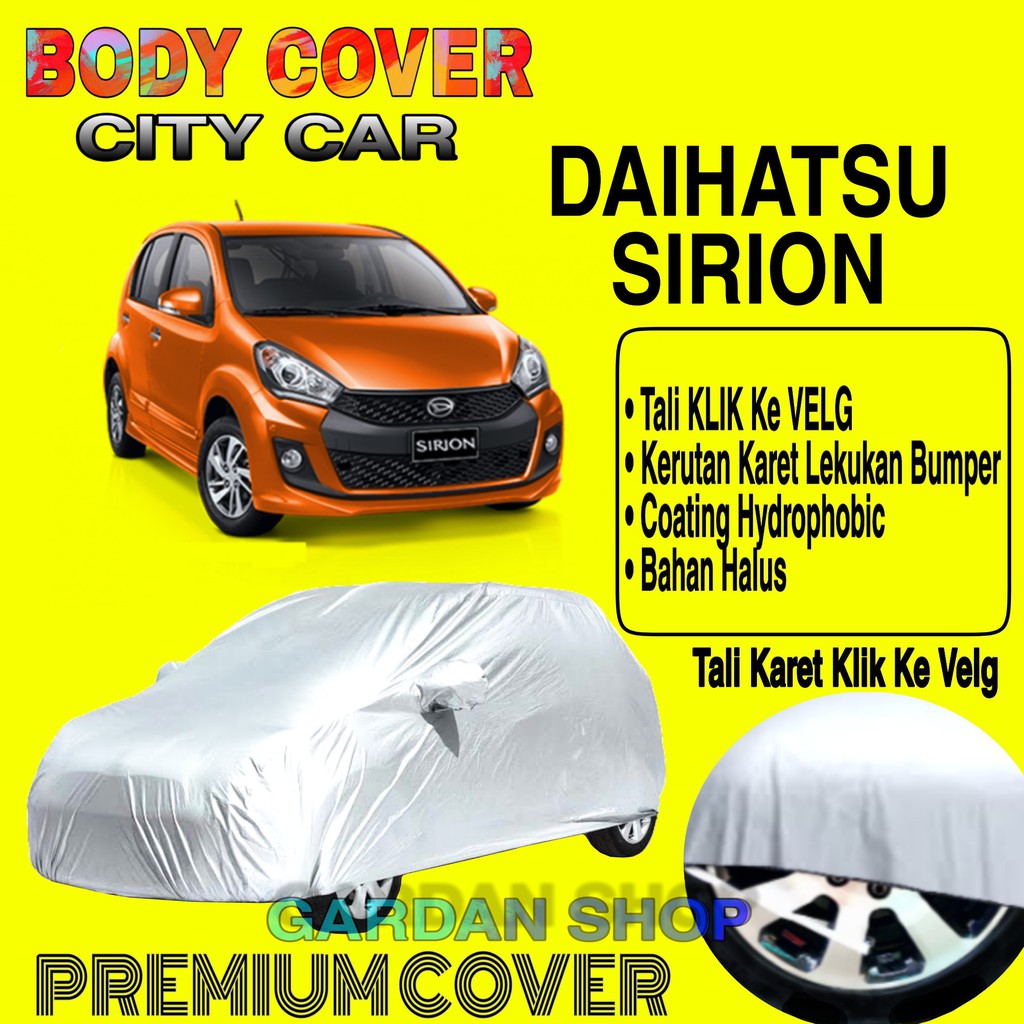 Sarung Mobil DAIHATSU SIRION Polos Body Cover Penutup Mobil Sirion PREMIUM