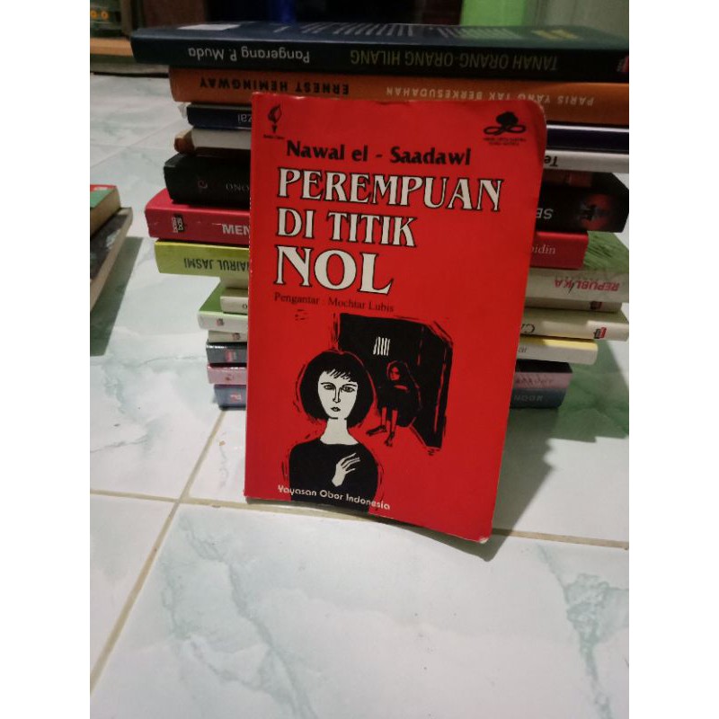 NOVEL BEKAS PEREMPUAN DI TITIK NOL - NAWAL EL SAADAWI - ORIGINAL