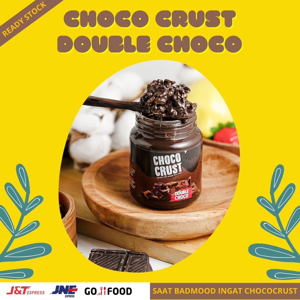 

CHOCO CRUST DOUBLE CHOCO - JAR KACA