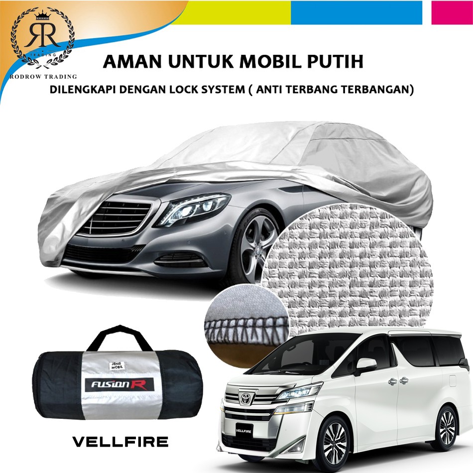 Cover Mobil Putih Vellfire - Sarung Mobil Putih Vellfire - Body Cover Mobil Putih Vellfire