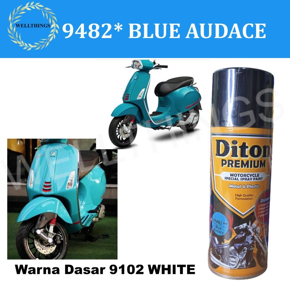 Cat Pilox Diton Premium Vespa Blue Audace 9482 400ml Warna Biru Toska Tosca Kilap Pespa pilok pylox 