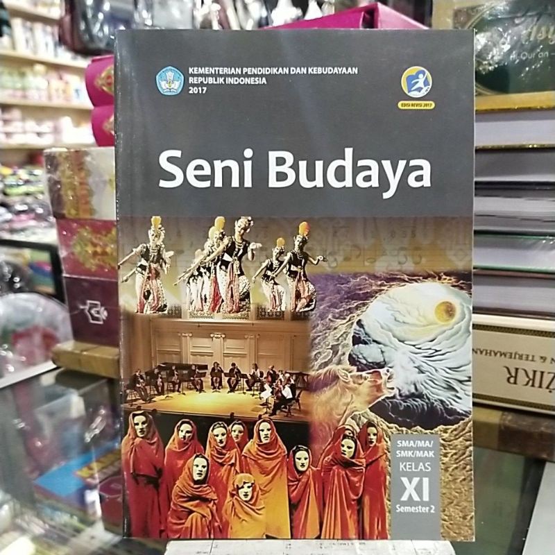 Download Buku Paket Seni Budaya Kelas 11 Semester 2 Sma K 13 Buku Seni Budaya 1054