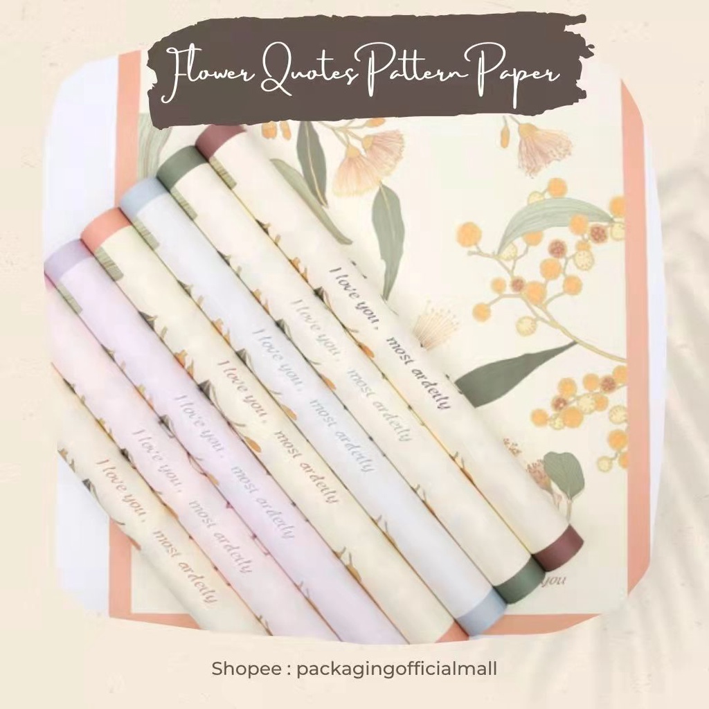 

FLOWER QUOTE PATTERN PAPER / Flower Wrapping