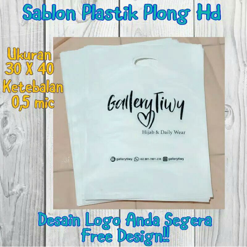 

Sablon Plastik uk 30 x 40 FREE DESIGN