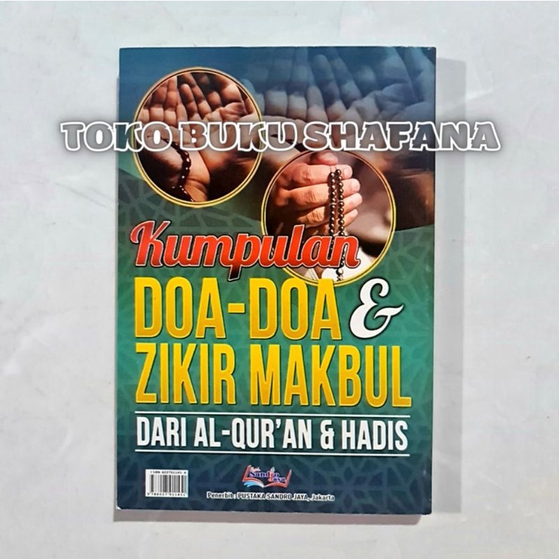 Buku Kumpulan Doa Doa &amp; Zikir Makbul Dari AL-QURAN &amp; Hadis