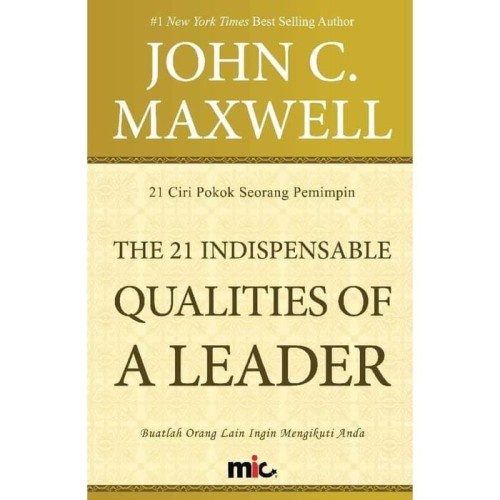 BUKU KEPEMIMPINAN / LEADERSHIP JOHN C MAXWELL - KEPEMIMPINAN 101 - GOOD LEADERS - TEAMWORK 101 - THE 17 INDISPUTABLE - THE 21 INDISPENSABLE - LEADERSHIP HANDBOOK [ORIGINAL]