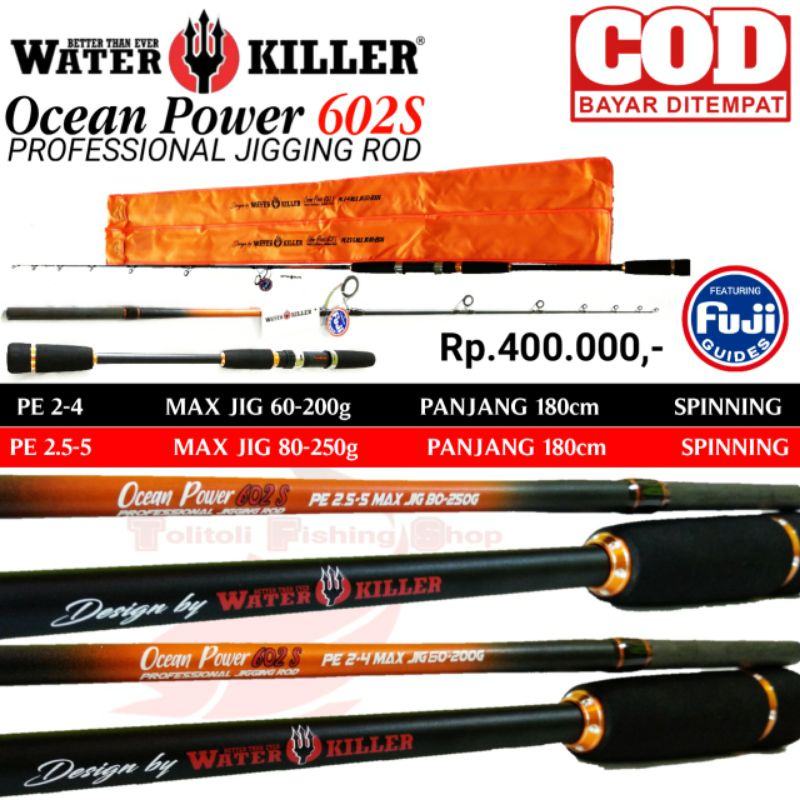 ( COD ) Rod / Joran Jigging Water Killer Ocean Power 602S PE 2-4 & PE 2.5-5  Spinning