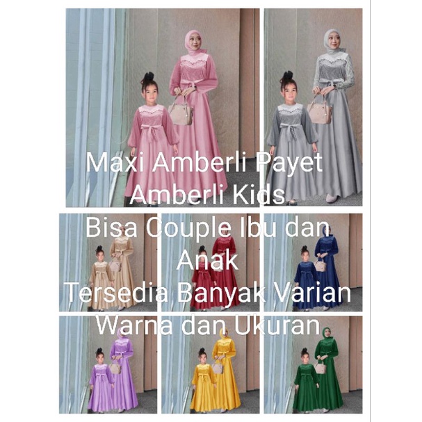 COD☑️PRODUK TERBARU/PAKAIAN GAMIS BISA COUPLE IBU DAN ANAK MAXI/MAXI AMBERLI DRESS 3 SIZE XL-XXL-XXXL/MAXI AMBERLI KIDS 3 SIZE S-M-L/PAKAIN MUSLIM WANITA TERBARU/PAKAIAN GAMIS WANITA TERBARU/GOOD QUALITY