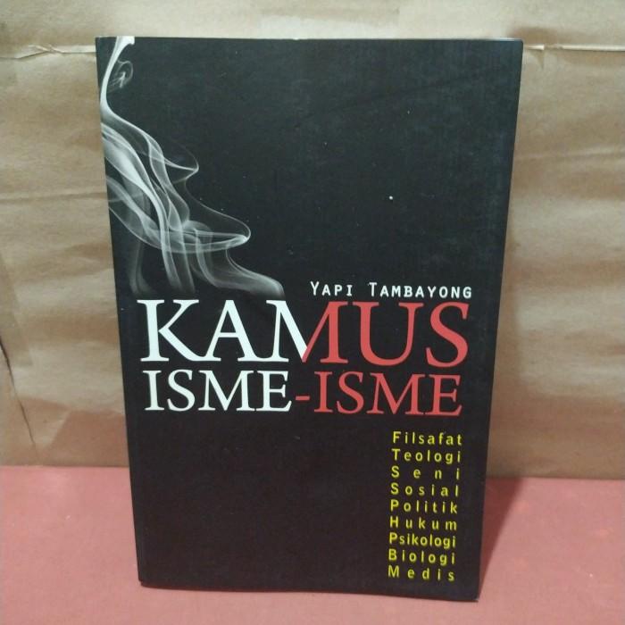 Sosbud Yapi Tambayong Kamus Isme Isme Filsafat Teologi Seni Sosial Politik