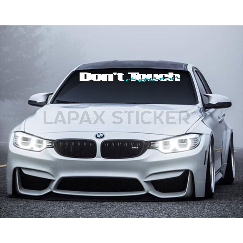 stiker kaca mobil DONT TOUCH MY CAR  cutting sticker kaca mobil