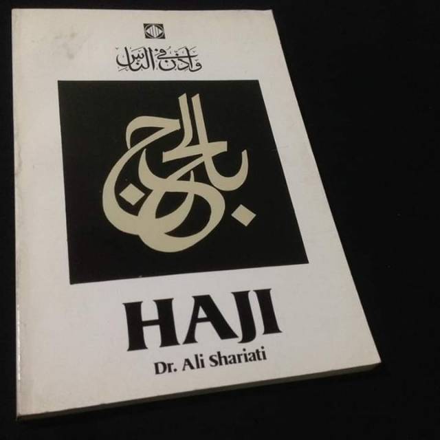 HAJI - Dr Ali Syariati - Buku Syiah Ahlulbait